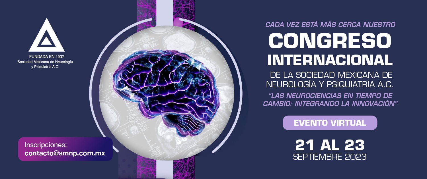 Bienvenido - Sociedad Mexicana de Neurología y Psiquiatría